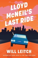 Lloyd McNeil's Last Ride 006323856X Book Cover