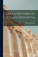 Della historia di Corfu descritta 1018508872 Book Cover