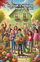 Hannah's Helping Hands (Diversity and Inclusion) B0DQRH2F5H Book Cover