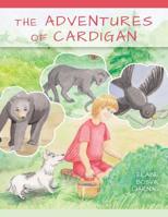 The Adventures of Cardigan 1525551000 Book Cover