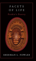 Facets Of Life: Pookie's Poetry 1525589598 Book Cover
