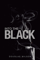 Into the Black 166320537X Book Cover