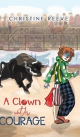 A Clown with Courage 1641822589 Book Cover