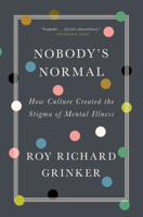 Nobody's Normal 132402013X Book Cover