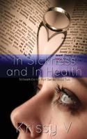 In Sickness and in Health 1499210388 Book Cover