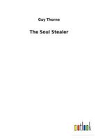 The Soul Stealer 1517619785 Book Cover