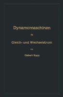 Dynamomaschinen Fur Gleich- Und Wechselstrom Und Transformatoren 3662359952 Book Cover