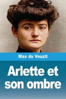 Arlette et son ombre (French Edition) 3690829674 Book Cover