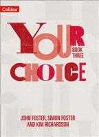 Your Choice – Your Choice Student Book 3: The Whole-School Solution for PSHE Including Relationships, Sex and Health Education 0008328994 Book Cover