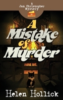 A Mistake of Murder 1739937163 Book Cover