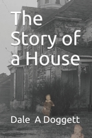 The Story of a House B086MHMMHM Book Cover