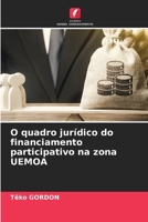O quadro jurídico do financiamento participativo na zona UEMOA (Portuguese Edition) 6208350409 Book Cover
