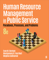 Human Resource Management in Public Service: Paradoxes, Processes, and Problems 1412991676 Book Cover