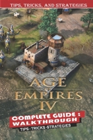 Age of Empires IV Complete Guide: Tips, Tricks - Things We Wish We Knew Before Starting B0BQ9R2PTS Book Cover