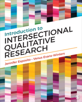 Introduction to Intersectional Qualitative Research 1544348525 Book Cover