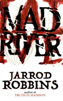 Mad River B096TQ6BBD Book Cover