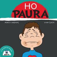 Ho Paura: La Mia Valigia Delle Emozioni 1530621135 Book Cover