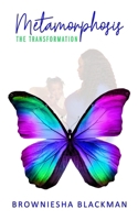 Metamorphosis: The Transformation B093RRHSDX Book Cover