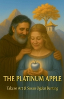 The Platinum Apple (The Magical Apple Saga) B0GYGG8CM4 Book Cover