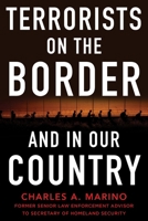 Terrorists on the Border and in Our Country 1630062820 Book Cover