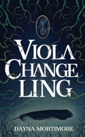 Viola Changeling B097SJV2HT Book Cover