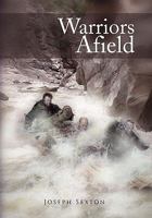 Warriors Afield 1456872737 Book Cover