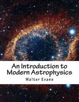 An Introduction to Modern Astrophysics 1979614512 Book Cover