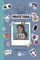 Diário de uma (pequena) protetora (Portuguese Edition) 6552280718 Book Cover