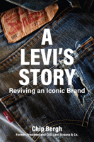 A Levi's Story: Reviving an Iconic Brand B0H7BCMFB3 Book Cover