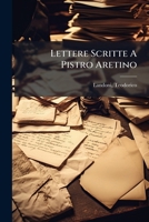 Lettere Scritte A Pistro Aretino 1246045532 Book Cover