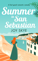 Summer in San Sebastien (Sublime Retreats Romances) 1036703940 Book Cover
