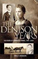The Denison Years 155452119X Book Cover