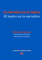 La Narrativa En El Teatro / El Teatro En La Narrativa: [convergencias Transgenericas En La Literatura Hispanica Actual.] 8393321816 Book Cover