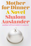 Mother for Dinner 159463372X Book Cover