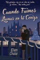 Cuando Fuimos Llamas en la Ceniza (Romance Made in Italy) (Spanish Edition) B0DRZV1C2M Book Cover