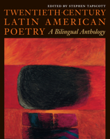 Twentieth-Century Latin American Poetry: A Bilingual Anthology (Texas Pan American Series) 0292781407 Book Cover