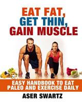 Eat Fat Get Thin Gain Muscles 1537106600 Book Cover