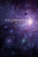 Deadshepherd: Tales of the Final Fall of Man Anthology 1 1539845044 Book Cover