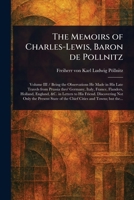 The Memoirs of Charles-Lewis, Baron De Pollnitz 1023307553 Book Cover