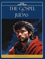 THE GOSPEL OF JUDAS: An Interpretation in Light of Spiritism B0DPQPDX65 Book Cover