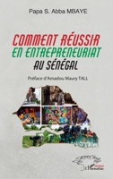 Comment réussir en entrepreneuriat au Sénégal (French Edition) 2336451565 Book Cover