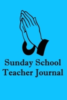 Sunday School Teacher Journal: Notebook For Sunday School Planning & Notes 1671126882 Book Cover