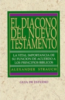 El diácono del nuevo testamento (guía de estudio) B005MQWNHA Book Cover