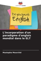 L'incorporation d'un paradigme d'anglais mondial dans le ELT 6205223686 Book Cover