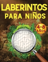 Laberintos para Ni�os: Juegos, Rompecabezas, Ejercicios de L�gica y Motricidad Fina Libro de Actividades Cuaderno para ni�os y ni�as de 4 a 8 a�os 5, 6, 7 1914329414 Book Cover