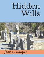 Hidden Wills: An Index of Wills Found in Central Virginia Chancery Records Through 1870 1089782268 Book Cover