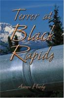Terror At Black Rapids 1413713416 Book Cover