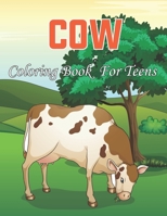Cow Coloring Book for Teens: An Adults Coloring Book For Grown-ups Stress-relief and Mandala Style Coloring Pages . Vol-1 B08WJY66B4 Book Cover