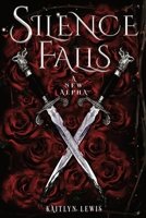 Silence Falls a New Alpha B0B3NF8XK5 Book Cover