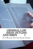 Criminal Law Essay Outline and MBE: Jide Obi Law Books for the Best and Brightest! 1530238110 Book Cover